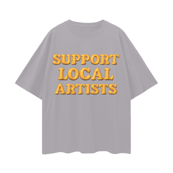 Support Local Artists Graphic Loose Tee
