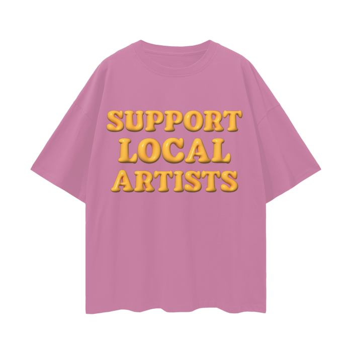 Support Local Artists Graphic Loose Tee